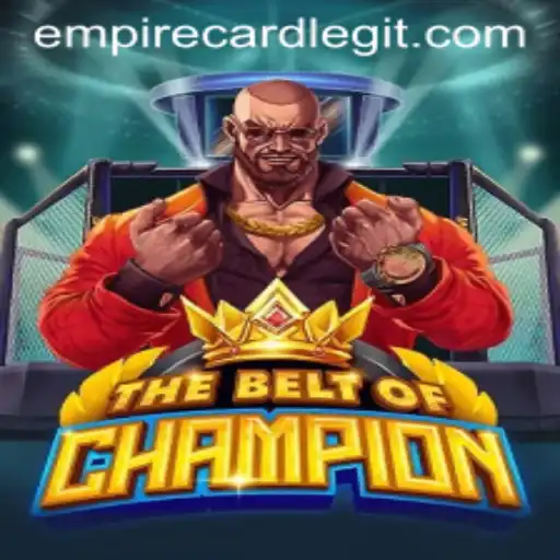 Exploring the Adventure of TheBeltOfChampion: Discover the Dynamics of EmpireCard